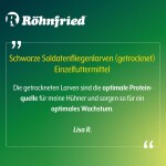 RÖHNFRIED Einzelfuttermittel schwarze Soldatenfliegenlarven für Geflügel